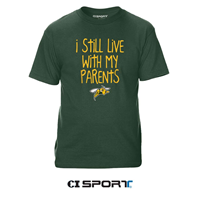 I Still Live With My Parents T-Shirt